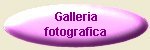Galleria fotografica